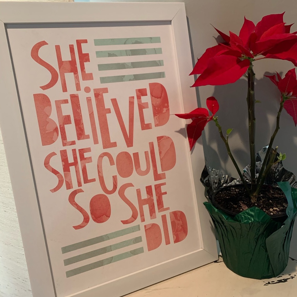 Wall Art, “She believed she could so she did”